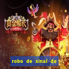 robo de sinal do fortune tiger